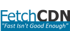 FetchCDN Enterprise Content Delivery Network Services